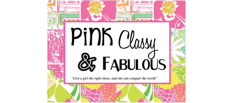 Pink Classy & Fabulous