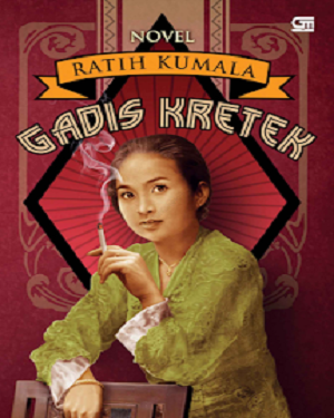Ebook: Gadis Kretek - Ratih Kumala Ebook: Gadis Kretek - Ratih Kumala