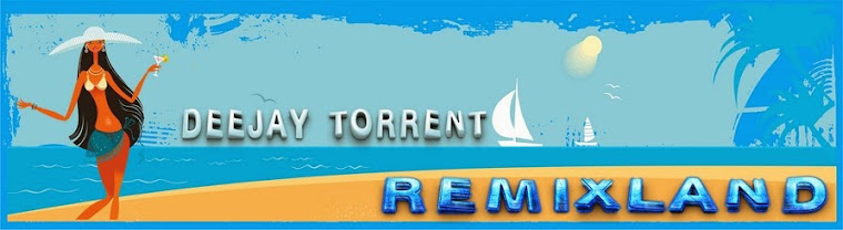 DJ TORRENT - REMIXLAND
