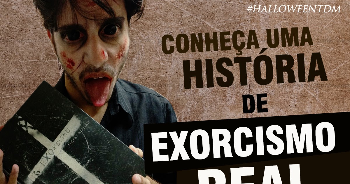 Conheça uma história sobre exorcismo real