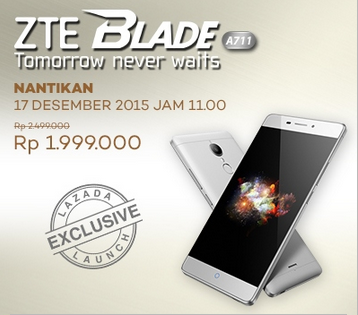 preorder ZTE Blade A711 Rp1.999.000,- Kamis 17 Desember 2015