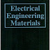 Electrical Engineering Materials by A.J Dekker