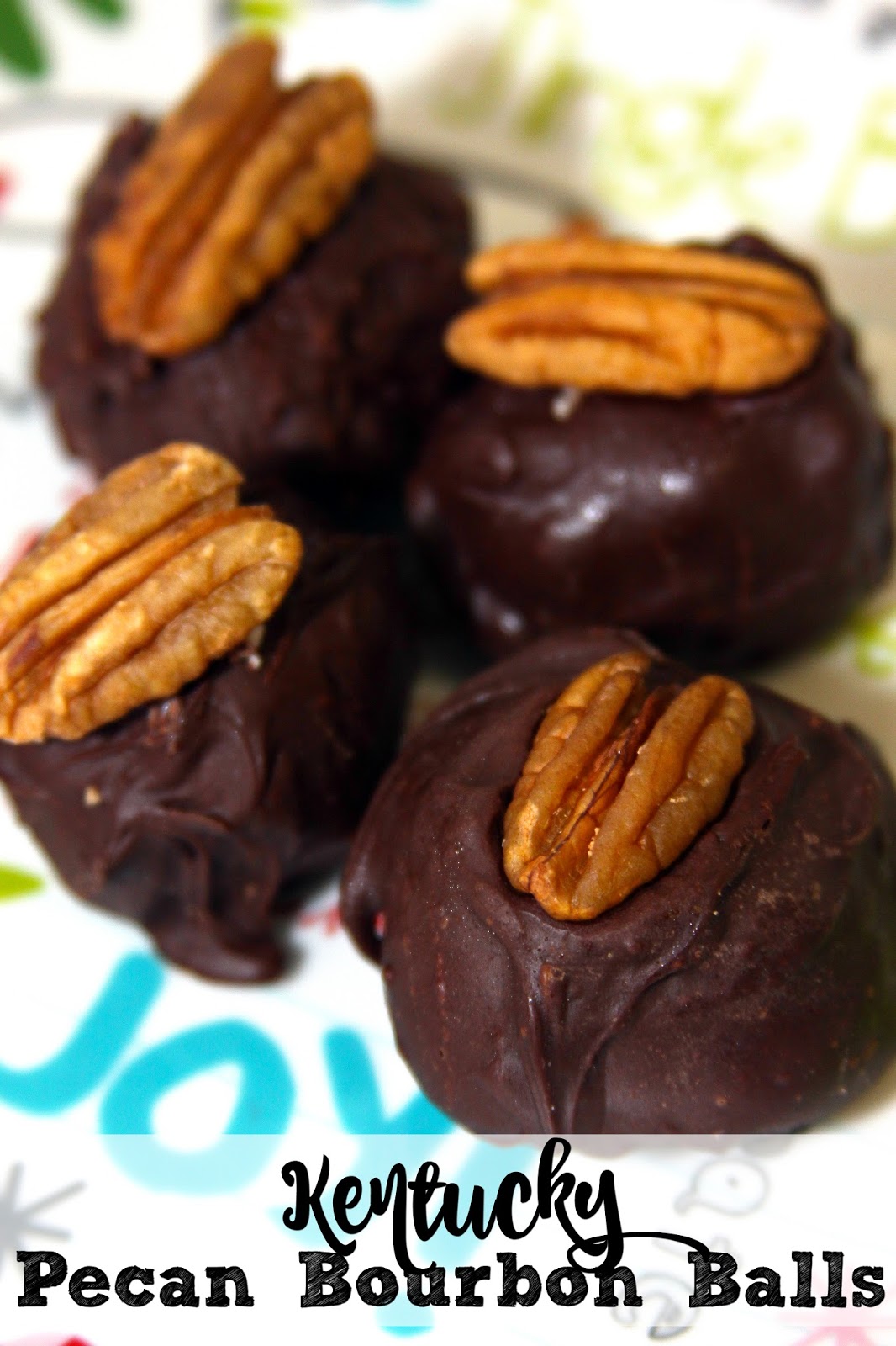 Kentucky Bourbon Balls: Bourbon, chocolate, pecan treats