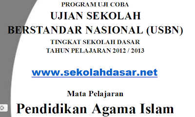 Download Soal USBN PAI Pendidikan Agama Islam 