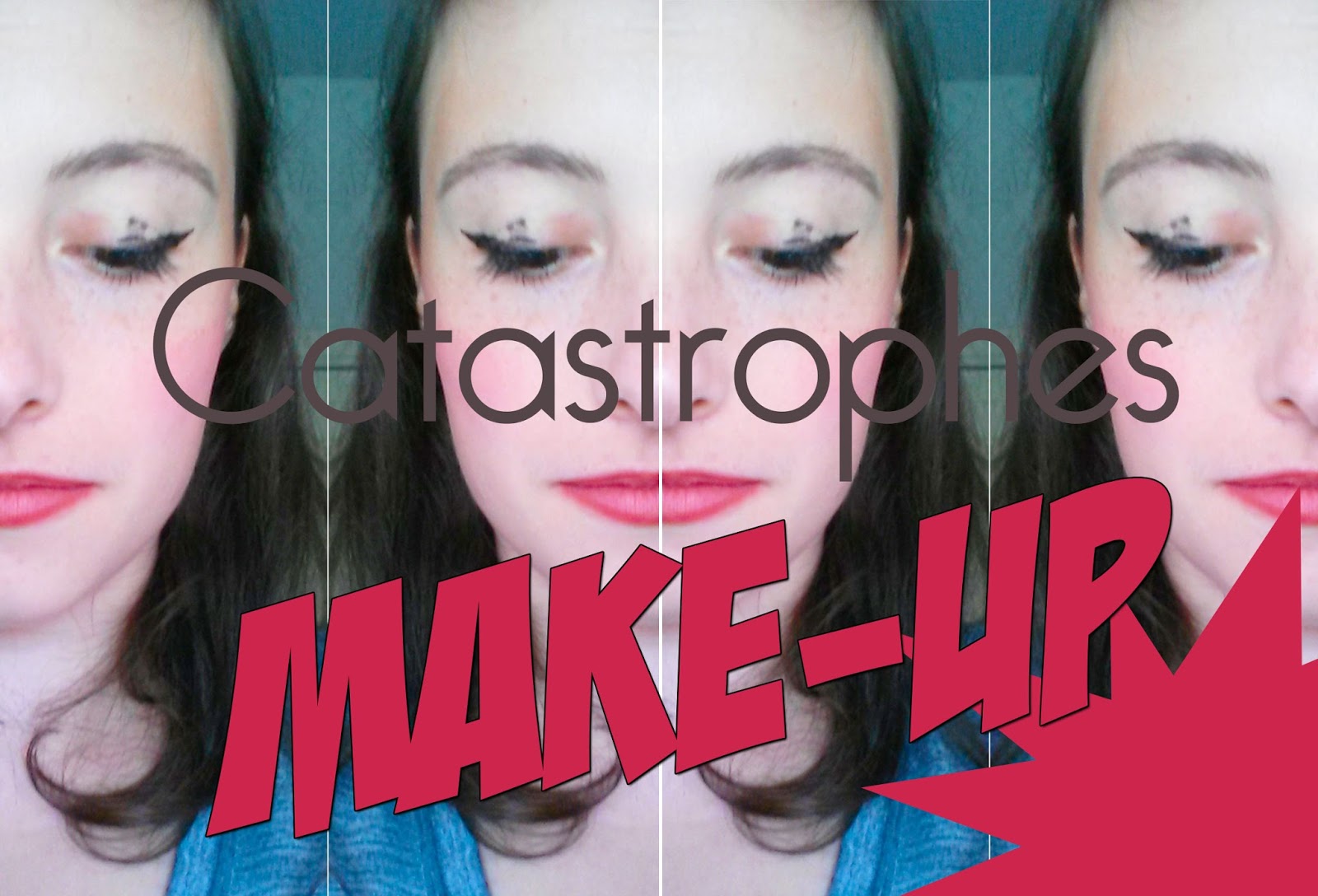 tag Catastrophes make-up