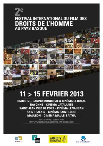  2 ème édition à Biarritz et dans le Pays Basque intérieur du Festival International du Film des Droits de l’Homme.  Du 9 au 15 février 2013