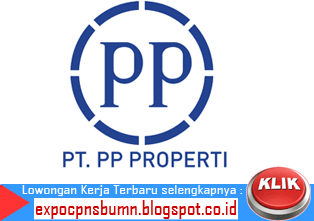 Lowongan Kerja PT PP Properti Tbk - Civil Engineering S1 Lowongan Kerja PT PP Properti Tbk - Civil Engineering S1