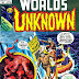 Worlds Unknown #1 - 1st issue 