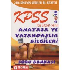 Teorem KPSS Anayasa ve Vatandaşlık Bilgileri Soru Bankası (2016) Teorem KPSS Anayasa ve Vatandaşlık Bilgileri Soru Bankası (2016)