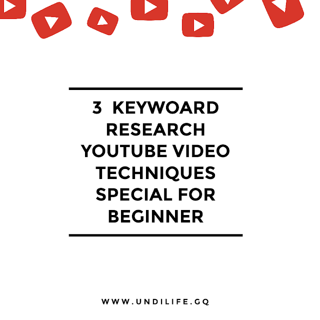 3 Keyword research Youtube Video techniques Special for beginner
