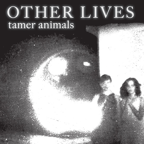 other-lives-tamer-animals.jpg