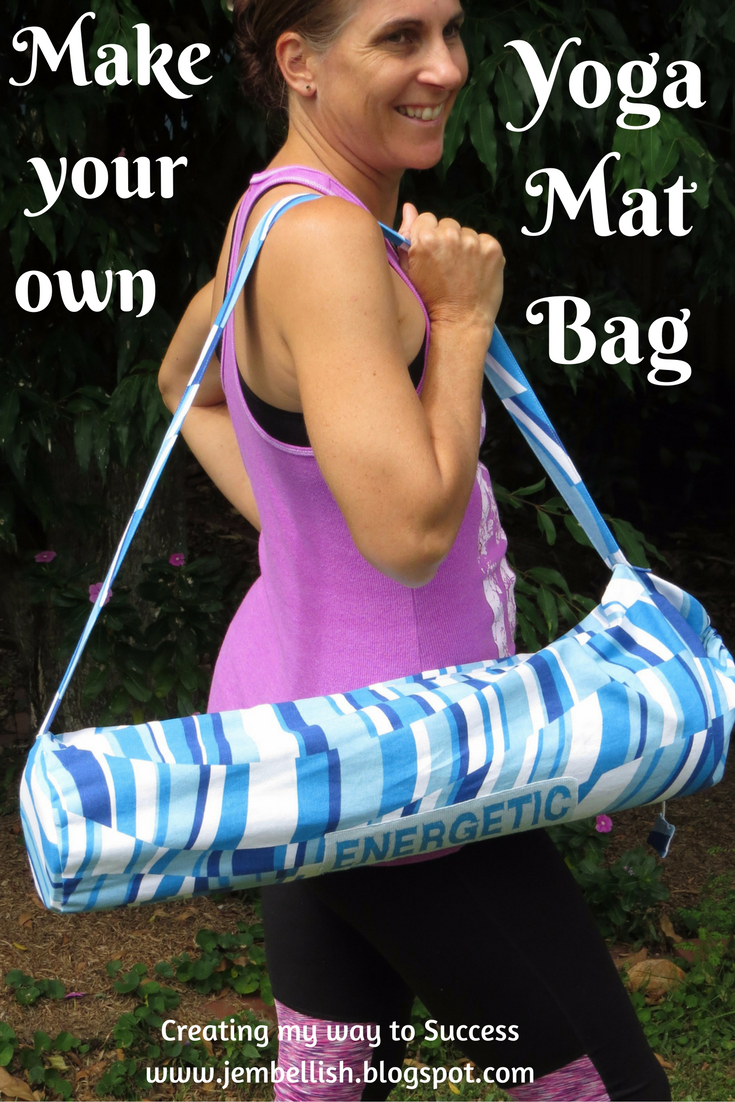 Creating My Way To Success How To Make Your Own Yoga Mat Bag