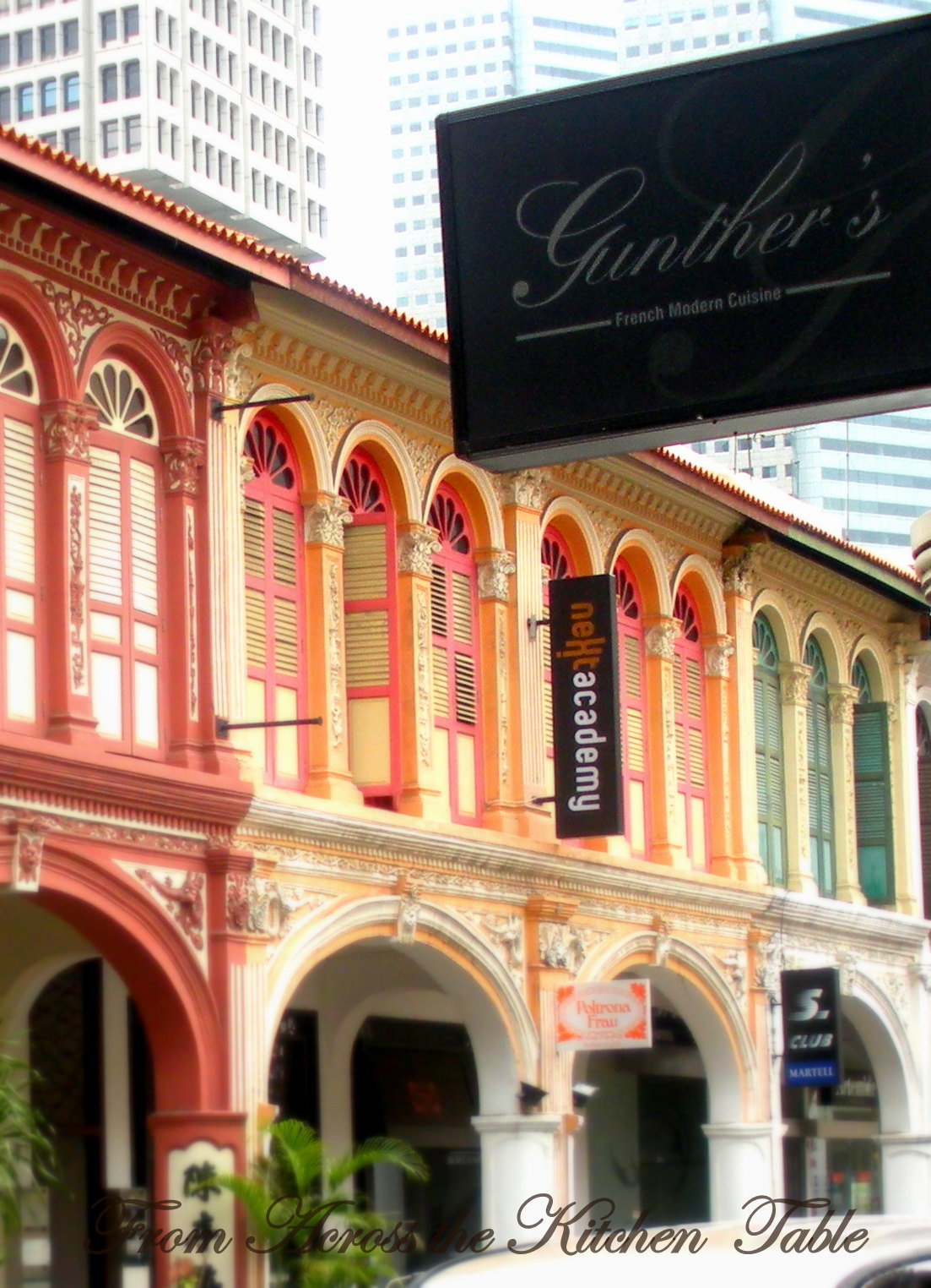 From Across the Kitchen Table: Gunther's Modern French Cuisine, Singapore