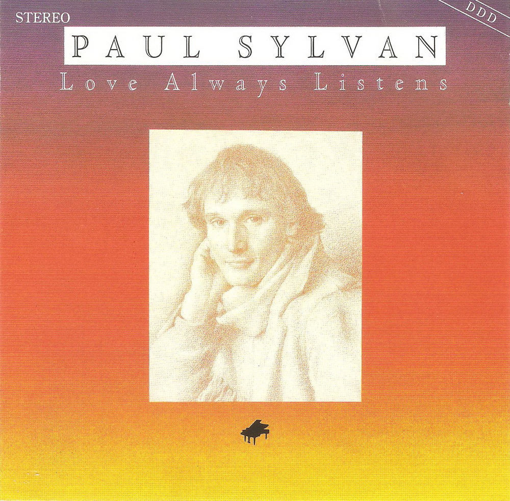 [New Age/Piano] Paul Sylvan - Love Always Listens (1987) [FLAC]