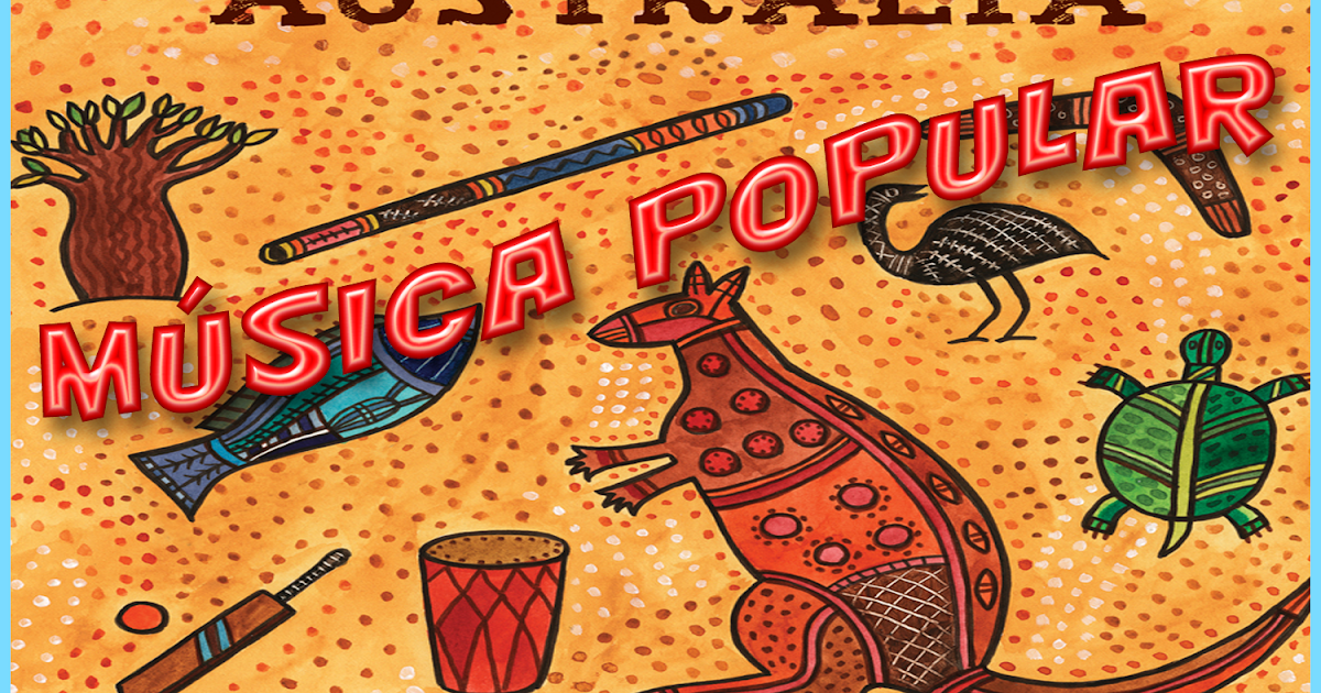 Aula de Música 63 MÚSICA POPULAR EN OCEANÍA / AUSTRALIA