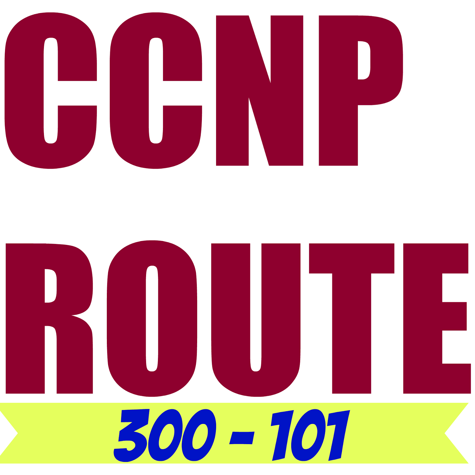 CCNP Route 300-101 Labs