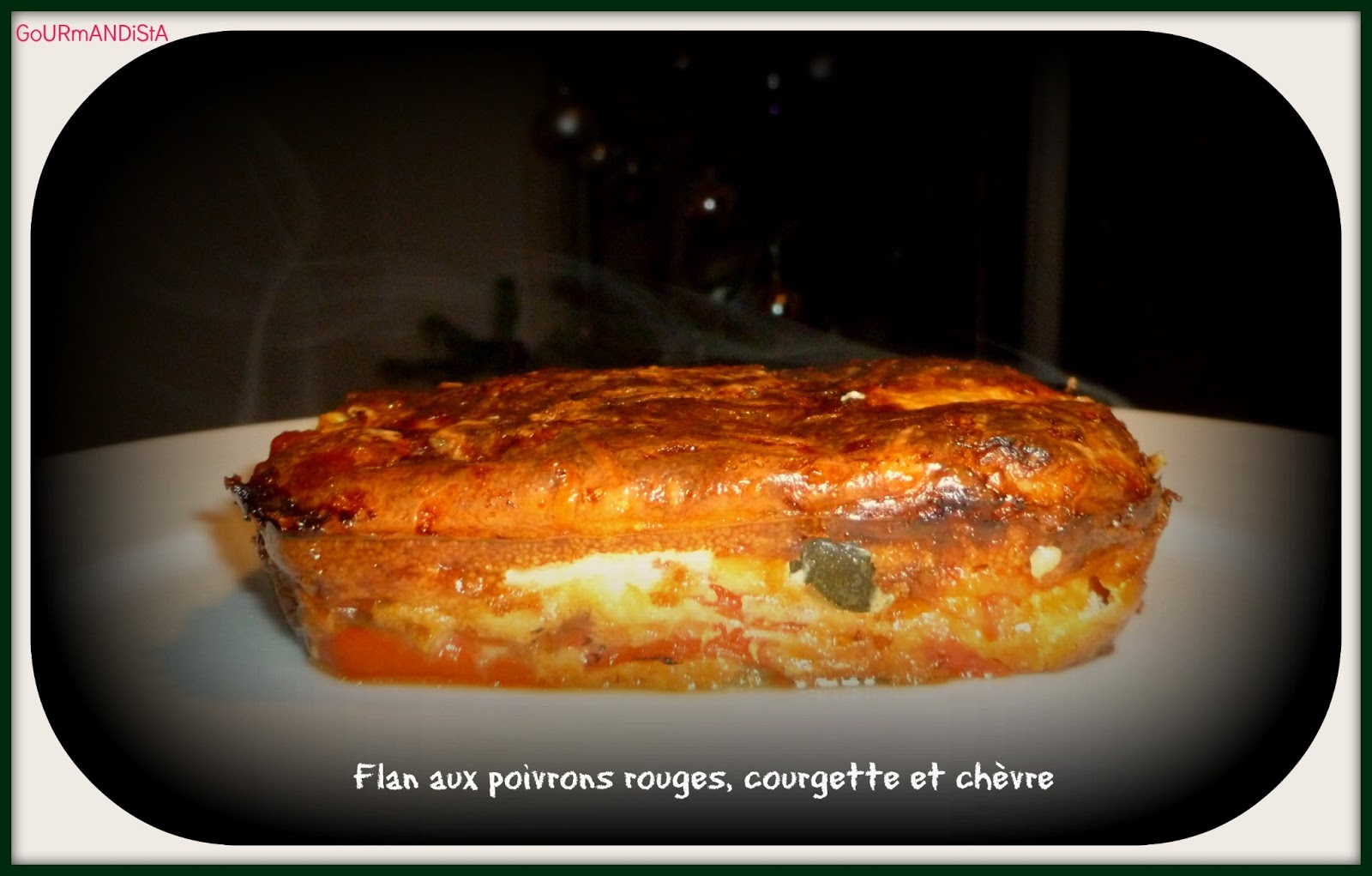 Flan aux poivrons, courgette et chèvre