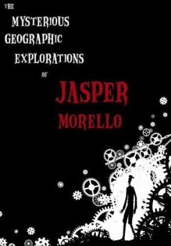 the mysterious geographic explorations of jasper morello