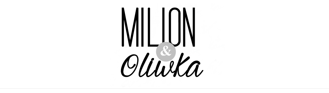 Milion i Oliwka