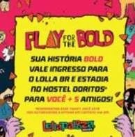 Promoção Doritos Ingressos Lollapalooza Brasil 2019 - LollaBR