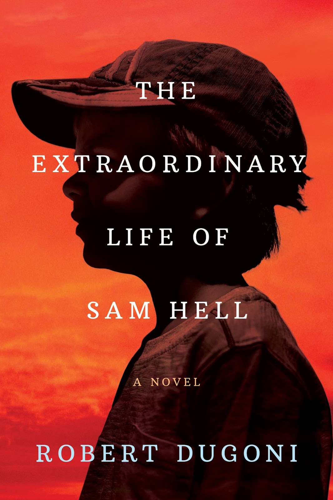 NEW BOOKS "The Extraordinary Life of Sam Hell"