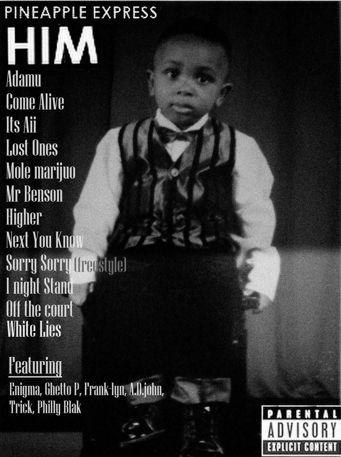 ADEXGLOBE H.I.M 's PINEAPPLE EXPRESS "EP"