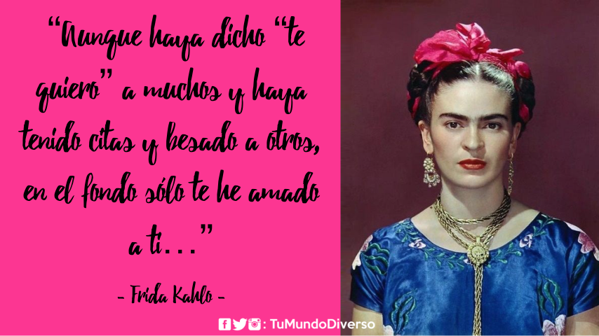 Resultado de imagen para frida kahlo frases
