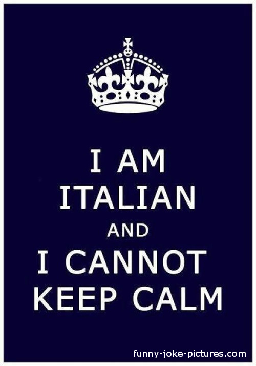 Funny Italian Keep Calm Meme Quote