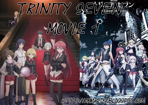 تقرير عن فلم Trinity Seven Movie 1 Eternity Library To Alchemic Girl