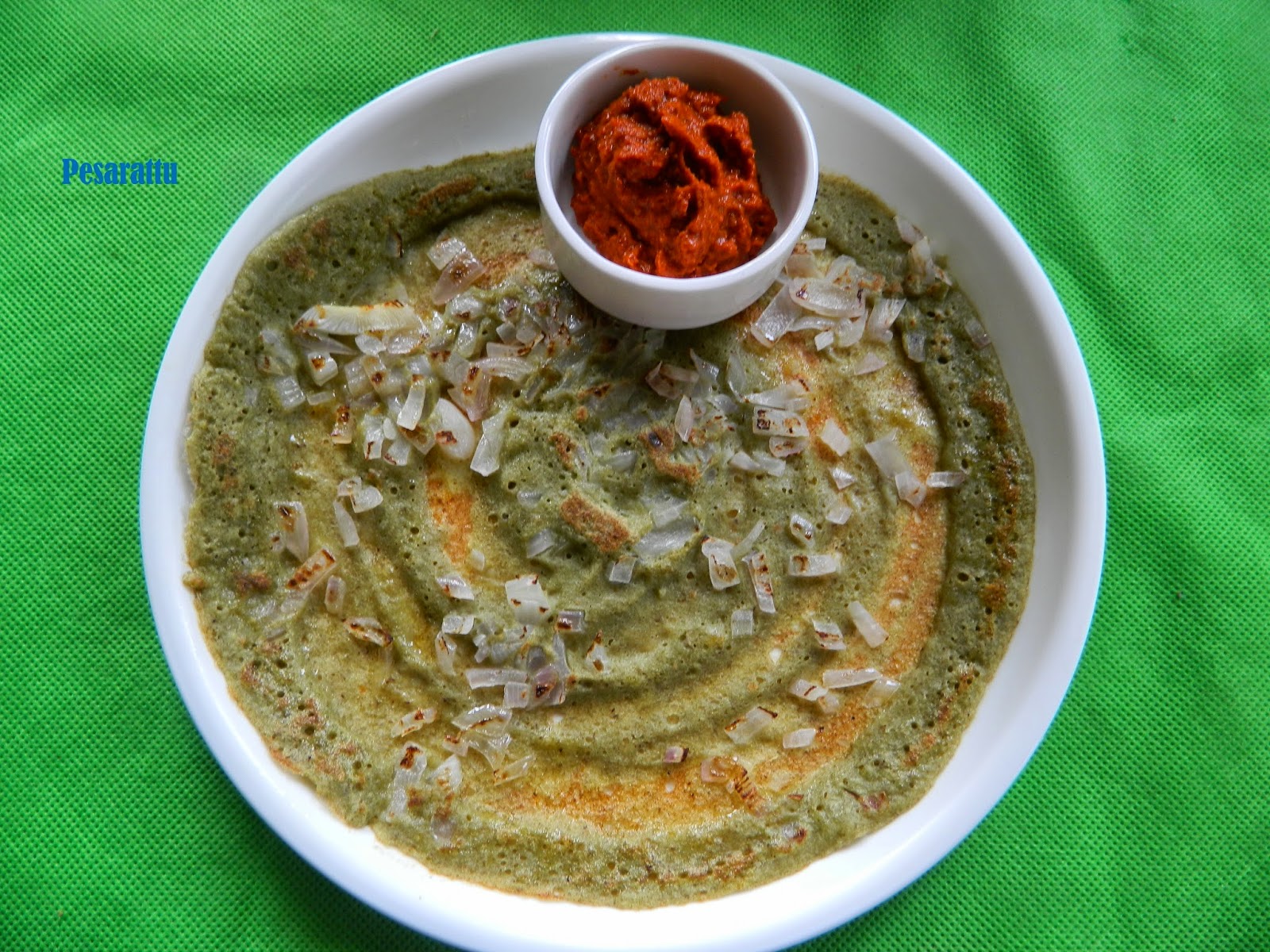 Geeths Dawath Pesarattu /Onion Pesarattu with red chutney