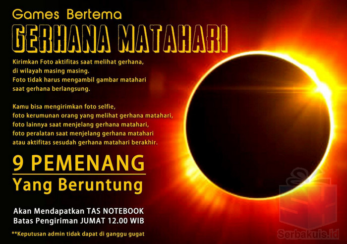 Kontes Foto Gerhana Matahari berhadiah 9 Tas Notebook Kontes Foto Gerhana Matahari berhadiah 9 Tas Notebook