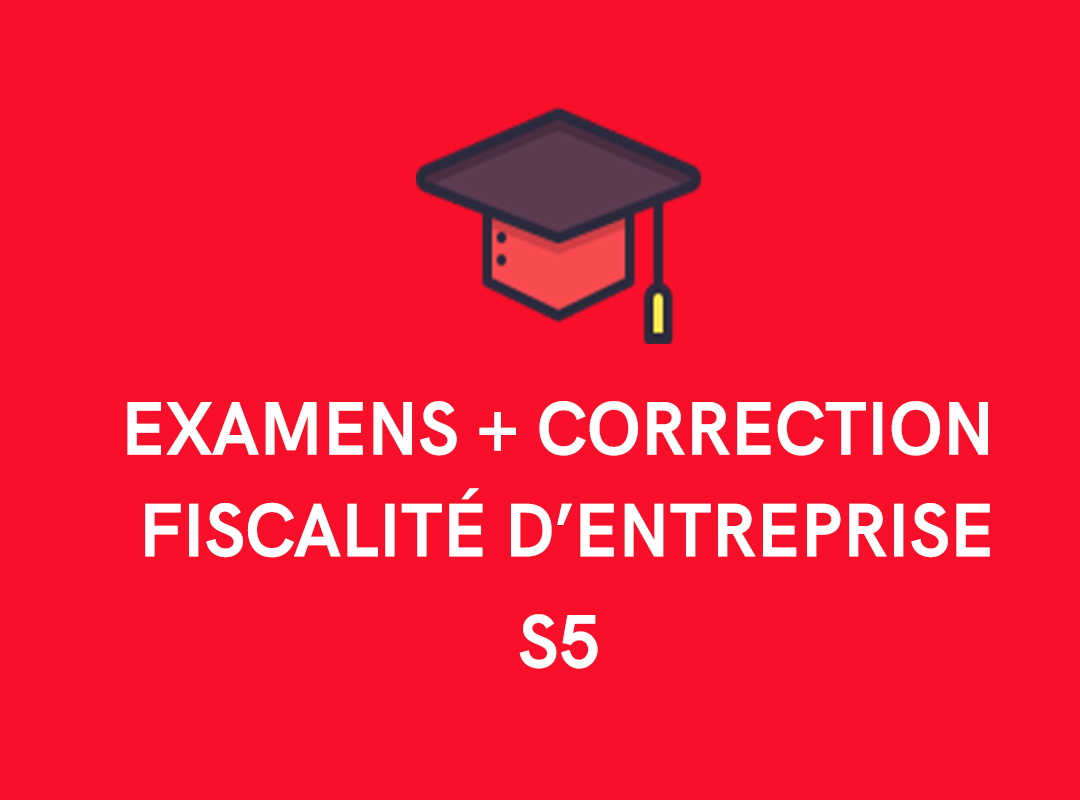 Examen de fiscalité s5 Fsjes coures