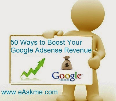50 Ways to Boost Your Google Adsense Revenue : eAskme