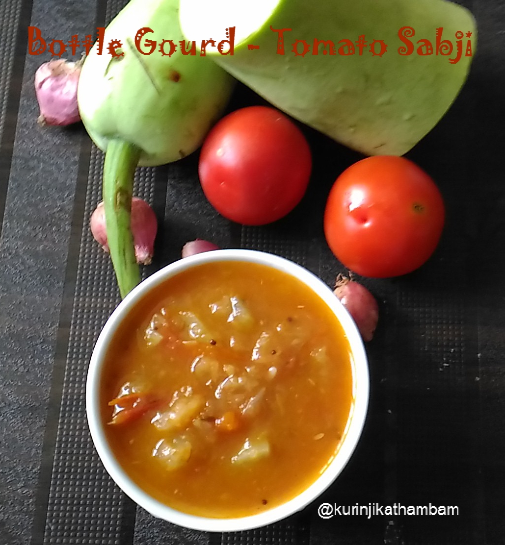 Bottle Gourd Sabji / Surraikkai Kothsu for Idli and Dosai Kurinji