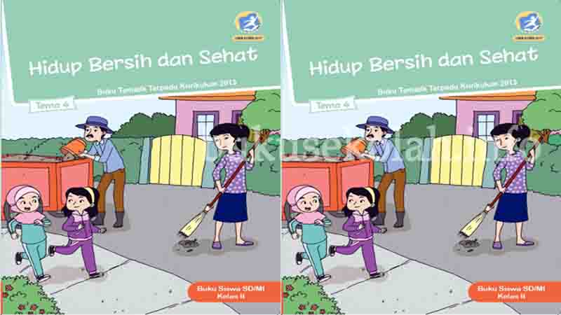 Buku Siswa Kelas 2 SD Tema 4 Hidup Bersih dan Sehat