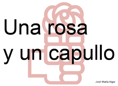 PSOE: Una rosa y un capullo.