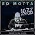 BOOTLEG - Ed Motta Live at Marciac, France (2016)