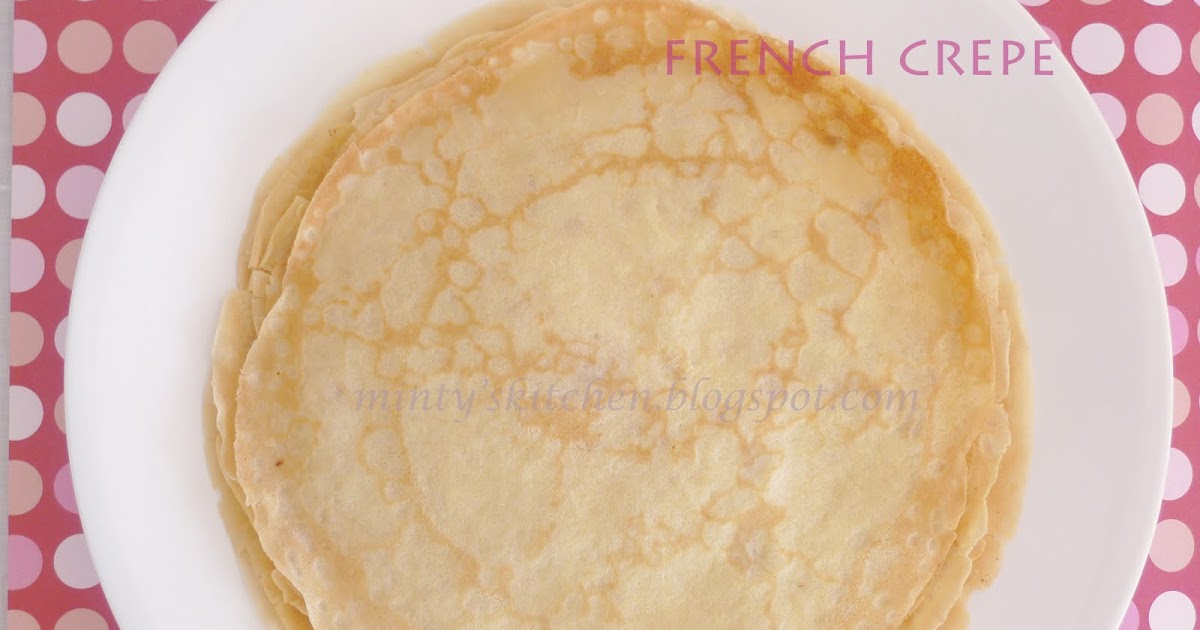 Minty's Kitchen French Crepe