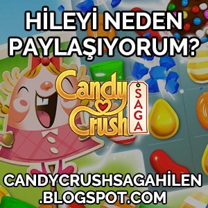 Candy Crush Saga Hile - Neden