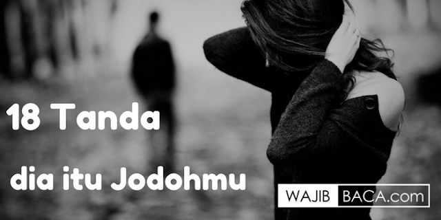 Jika Hal-Hal ini Kamu Rasakan, Bisa Jadi Dia Adalah Jodohmu Jika Hal-Hal ini Kamu Rasakan, Bisa Jadi Dia Adalah Jodohmu