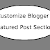 How to Customize Featured Post Section in Blogger Notable Theme