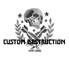 custom destruction