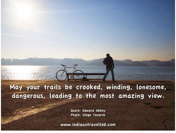 may your trails be crooked winding quote, inspiring travel quotes, travel quotation