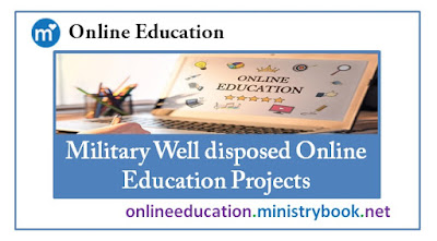 Military Well disposed Online Education Projects