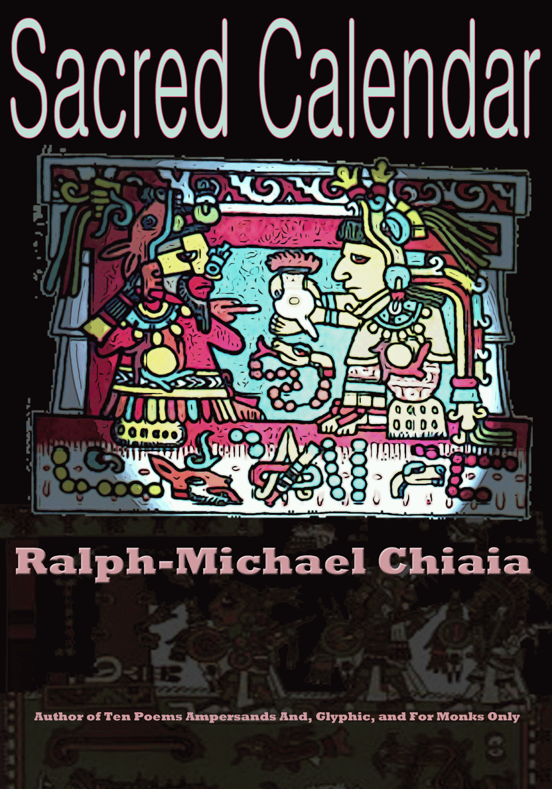 For Monks Only (RMC's writing) The Sacred Calendar now out (eBook)
