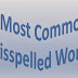 10 Most Commonly Misspelled Words