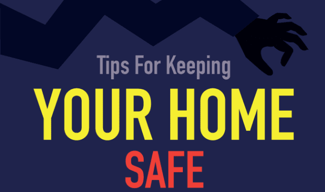 Tips for Keeping Your Home Safe