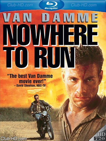 Nowhere to Run (1993) m-720p BDRip Dual Latino-Inglés [Subt. Esp] (Acción. Drama)