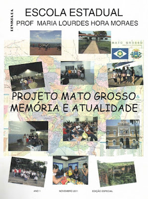 Projeto Mato Grosso Memória e Atualidade - EEPMLHM