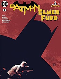 Batman/Elmer Fudd Special Comic